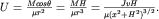$U = \frac{Mcos\theta }{\mu {r}^{2} } = \frac{MH}{\mu {r}^{3} } = \frac{JvH}{\mu ({x}^{2} + {H}^{2} {)}^{3/2} } .$