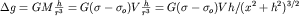 $\Delta g=GM \frac{h}{{r}^{3} } =G(\sigma -{\sigma }_{o} )V \frac{h}{{r}^{3} } =G(\sigma -{\sigma }_{o} )Vh/({x}^{2} +{h}^{2})^{3/2} $