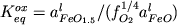 $K_{eq}^{ox} = a_{FeO_{1.5}}^l/(f_{O_2}^{1/4} a_{FeO}^l )$