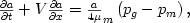 ${\frac{{\partial a}}{{\partial t}}} + V{\frac{{\partial a}}{{\partial x}}} = {\frac{{a}}{{4\mu}} }_{m} \left( {p_{g} - p_{m}}  \right),$