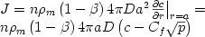 $\begin{array}{l}
 J = n\rho _{m} \left( {1 - \beta}  \right)4\pi Da^{2}{\left. 
{{\frac{{\partial c}}{{\partial r}}}} \right|}_{r = a} = \\ 
 n\rho _{m} \left( {1 - \beta}  \right)4\pi aD\left( {c - C_{f} \sqrt {p}}  
\right) \\ 
 \end{array}
$