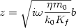 \begin {displaymath} z = \sqrt {i \omega {{\eta m_0} \over {k_0 K_f}} } b \end{displaymath} 